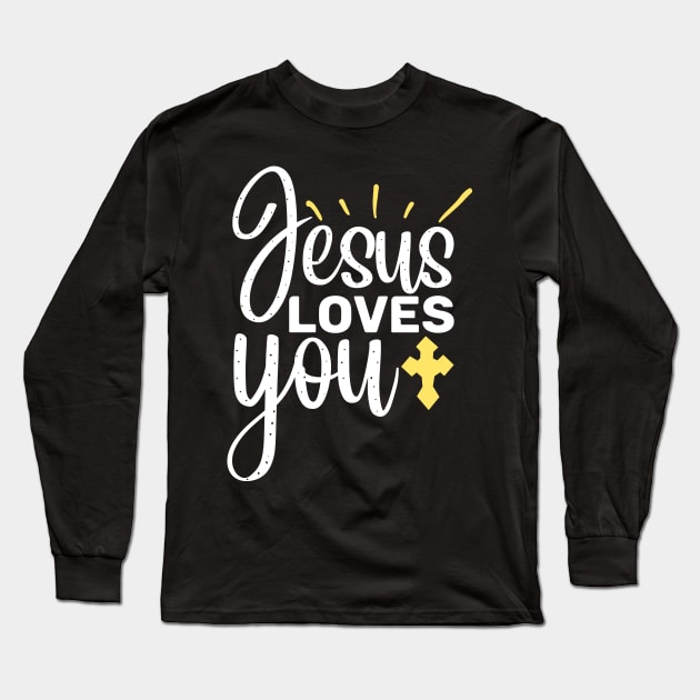 Jesus Loves You Long Sleeve T-Shirt by teewyld